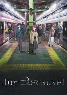 Just Because! [BATCH] Subtitle Indonesia