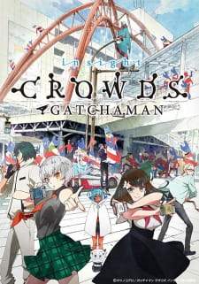 Gatchaman Crowds Insight [BATCH] Subtitle Indonesia