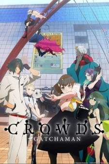 Gatchaman Crowds [BATCH] Subtitle Indonesia