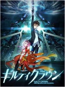 Guilty Crown [BATCH] Subtitle Indonesia