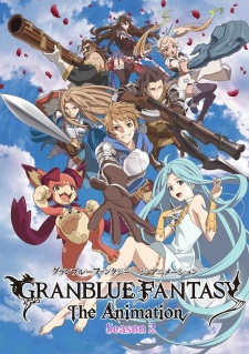 Granblue Fantasy The Animation Season 2 [BATCH] Subtitle Indonesia