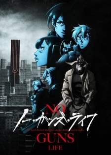 No Guns Life Season 2 [BATCH] Subtitle Indonesia